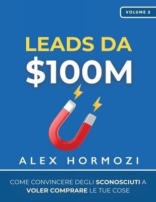 $100M Leads by Alex Hormozi