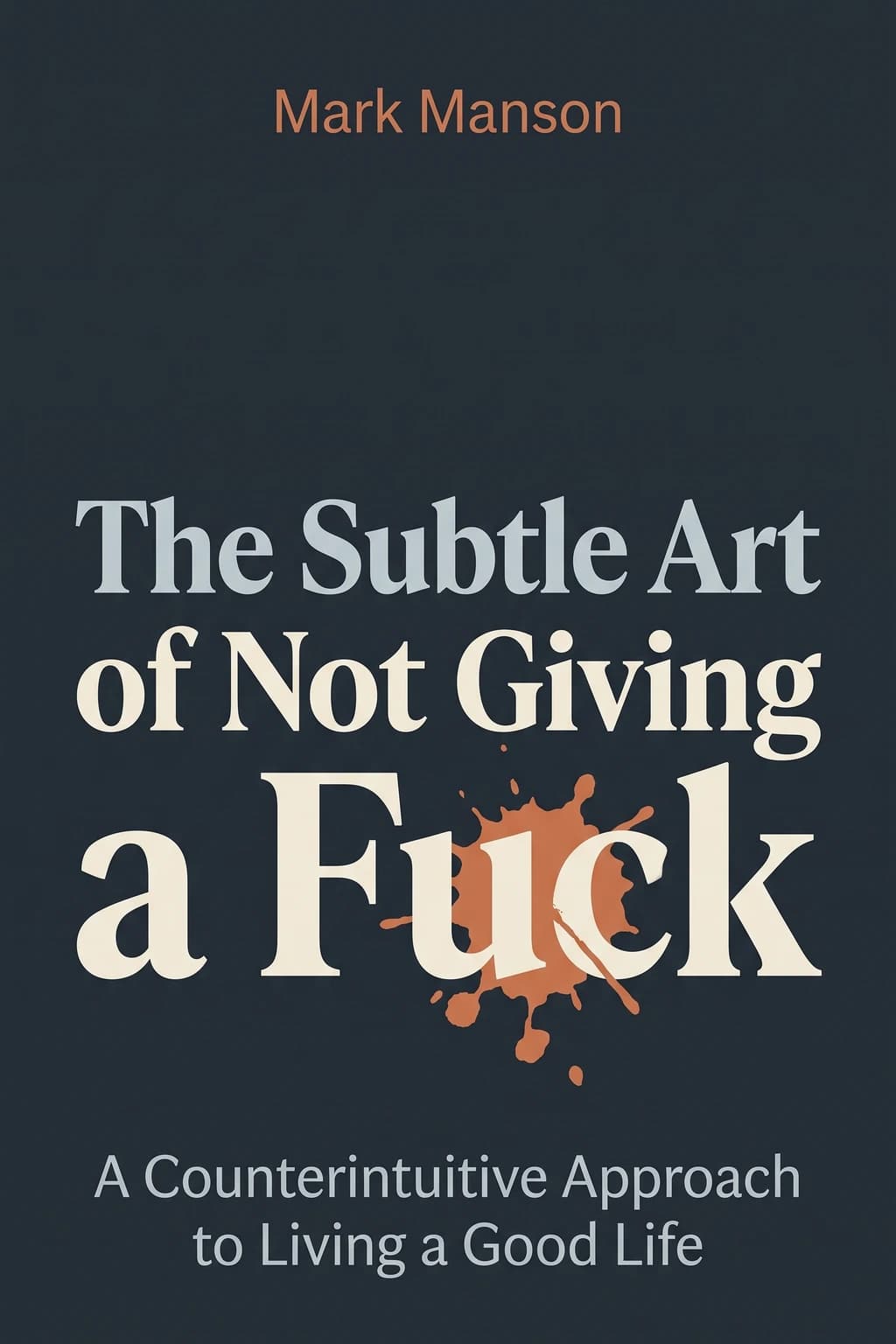 The Subtle Art of Not Giving a Fuck book cover